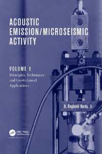 Acoustic Emission/Microseismic Activity : Volume 1: Principles, Techniques and Geotechnical Applications