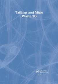 Tailings and Mine Waste 2003 : Proceedings of the 10th International Conference, Vail, Colorado, 12-15 October 2003