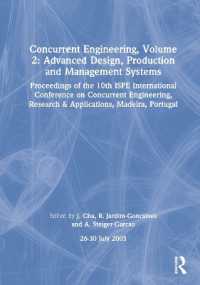 Concurrent Engineering, Volume 2: Advanced Design, Production and Management Systems : Proceedings of the 10th ISPE International Conference on Concurrent Engineering, Research & Applications, Madeira, Portugal, 26-30 July 2003
