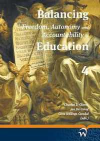 Balancing Freedom, Autonomy and Accountability in Education: 4 Volume Collection