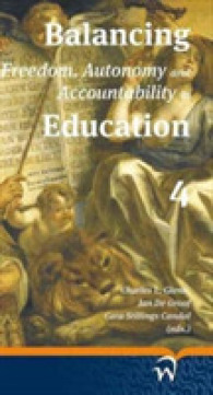 Balancing Freedom, Autonomy and Accountability in Education 〈4〉