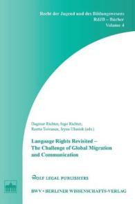Language Rights Revisited : The Challenge of Global Migration and Communication