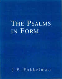 The Psalms in Form : The Hebrew Psalter in its Poetic Shape (Tools for Biblical Study)