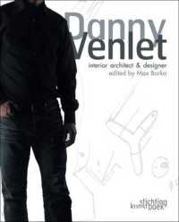 Danny Venlet: Interior Architect & Designer -- Hardback