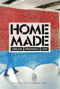 Home Made : Create, Produce, Live