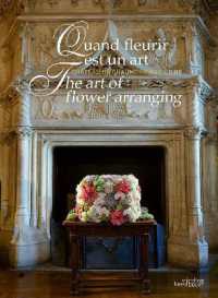 The Art of Flower Arranging : Château de Chaumont-sur-Loire