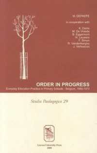 Order in Progress : Everyday Education Practice in Primary Schools—Belgium, 1880-1970 (Studia Paedagogica)