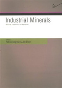 Industrial Minerals : Resources, Characteristics and Applications (Aardkundige Mededelingen, 13)