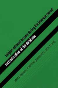 Belgian National Income during the Interwar Period : Reconstruction of the Database (Studies in Social and Economic History)