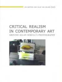 現代アートにおける批判的実在論<br>Critical Realism in Contemporary Art : Around Allan Sekula's Photography (Lieven Gevaert Series)