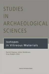 ガラス質材料における同位体<br>Isotopes in Vitreous Materials (Studies in Archaeological Sciences)
