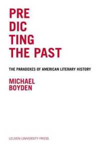 Predicting the Past : The Paradoxes of American Literary History (Predicting the Past)