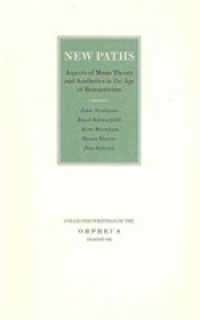 New Paths : Aspects of Music Theory and Aesthetics in the Age of Romanticism (Collected Writings of the Orpheus Institute) -- Paperback / softback