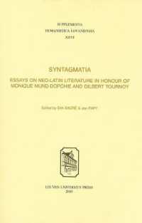 Syntagmatia : Essays on Neo-Latin Literature in Honour of Monique Mund-Dopchie and Gilbert Tournoy (Supplementa Humanistica Lovaniensia)
