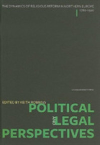 Political and Legal Perspectives (The Dynamics of Religious Reform in Northern Europe, 1780-1920)