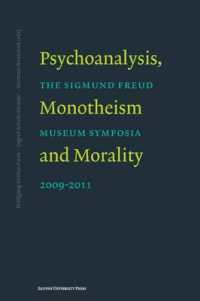 Psychoanalysis, Monotheism, and Morality : The Sigmund Freud Museum Symposia 2009-2011 (Figures of the Unconscious)