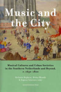 Music and the City : Musical Cultures and Urban Societies in the Southern Netherlands and Beyond, c.1650-1800