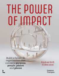 The Power of Impact : How to build a future-fit organisation that connects purpose, people, planet and places
