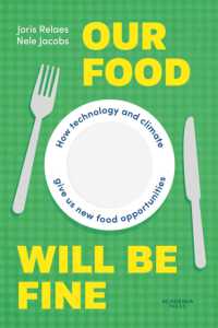 Our Food Will be Fine : How technology and climate give us new food opportunities (Academia Press)
