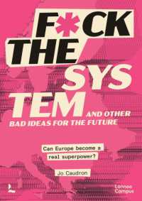 F*ck the System and Other Bad Ideas for the Future : Can Europe Become a Real Superpower?