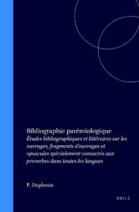Bibliographie parémiologique : Études bibliographiques et littéraires sur les ouvrages, fragments d'ouvrages et opuscules spécialement consacrés aux proverbes dans toutes les langues