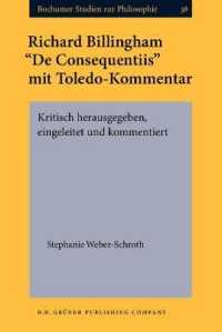 Richard Billingham 'De Consequentiis' mit Toledo-Kommentar : Kritisch herausgegeben, eingeleitet und kommentiert (Bochumer Studien zur Philosophie)
