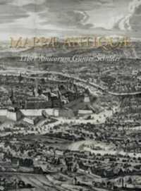 Mappae Antiquae : Liber Amicorum Gunter Schilder (Utrechtse Historisch-cartografische Studies/utrecht Studies in the History of Cartography) （PCK SLP BL）