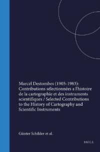 Marcel Destombes (1905-1983): Contributions sélectionnées a l'histoire de la cartographie et des instruments scientifiques / Selected Contributions to the History of Cartography and Scientific Instruments (Hes Studies in the History of Ca