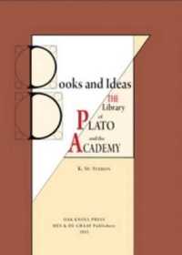 Books and Ideas. the Library of Plato and the Academy