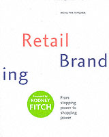 Retail Branding : From Stopping Power to Shopping Power