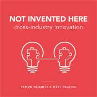 Not Invented Here : Cross-industry Innovation