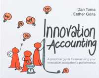 Innovation Accounting : A Practical Guide for Measuring Your Innovation Ecosystem's Performance