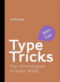 Type Tricks: Layout Design : Your Personal Guide to Layout Design