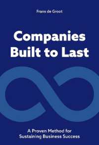 Companies Built to Last : A Proven method for Sustaining Business Success