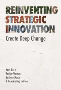 Reinventing Strategic Innovation : Create deep change