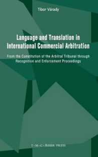 国際商事仲裁における言語と翻訳<br>Language and Translation in International Commercial Arbitration : From the Constitution of the Arbitral Tribunal through Recognition and Enforcement