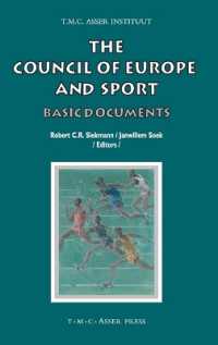 欧州評議会とスポーツ：国際スポーツ法基本文献集<br>The Council of Europe and Sport : Basic Documents
