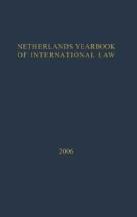 Netherlands Yearbook of International Law 2006 (Netherlands Yearbook of International Law) 〈37〉