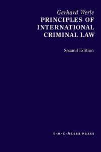 国際刑法の原理（第２版）<br>Principles of International Criminal Law （2ND）