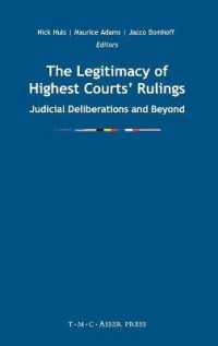 最高裁判所判決の正当性<br>The Legitimacy of Highest Courts' Rulings : Judicial Deliberations and Beyond