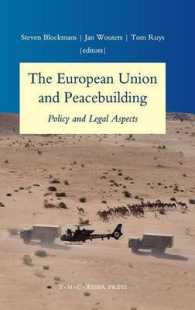 ＥＵと平和構築<br>The European Union and Peacebuilding : Policy and Legal Aspects
