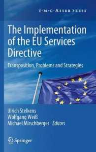 The Implementation of the EU Services Directive : Transposition, Problems and Strategies （2012）