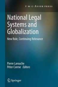 National Legal Systems and Globalization : New Role, Continuing Relevance （2013）