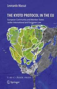 The Kyoto Protocol in the EU : European Community and Member States under International and European Law （2011）