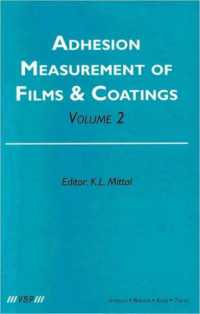 Adhesion Measurement of Films and Coatings, Volume 2