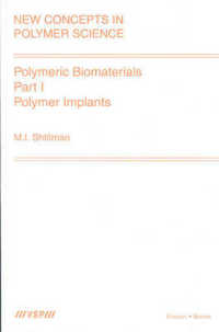 Polymeric Biomaterials. Part I. Polymer Implants