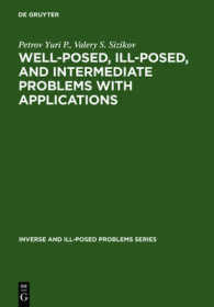 良設定問題と不良設定問題<br>Well-posed, Ill-posed, and Intermediate Problems with Applications