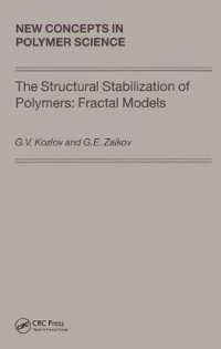 The Structural Stabilization of Polymers : Fractal Models (New Concepts in Polymer Science)