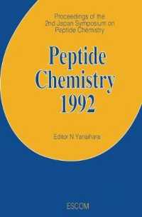Peptide Chemistry 1992 : Proceedings of the 2nd Japan Symposium on Peptide Chemistry November 9–13, 1992, Shizuoka, Japan