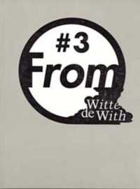 From Witte De with （3RD）